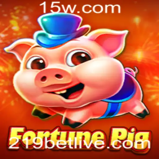 Explorando o Mundo do Jogo FortunePig e a Chave para o Sucesso com '219 bet'