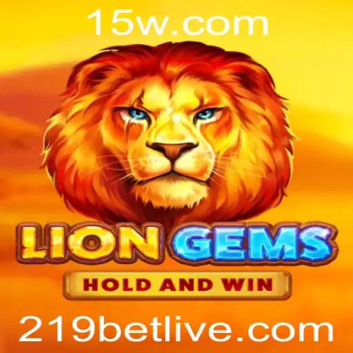 Explorando o Universo de LionGems: Como Dominar o Jogo Cativante em 219 Bet