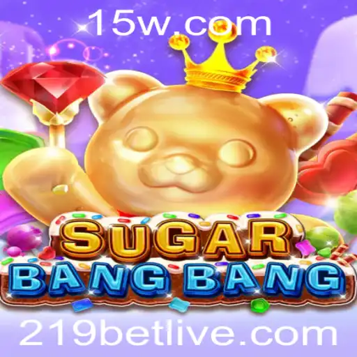 Explorando o Universo de SUGARBANGBANG: Regras e Estratégias do Jogo com Conexão ao 219 Bet