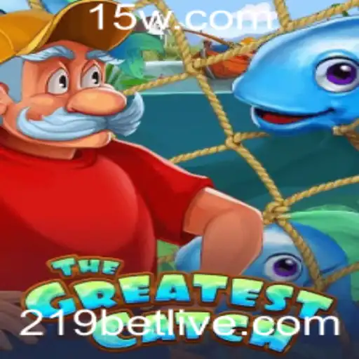 Explorando TheGreatestCatch: Um Mergulho Profundo no Jogo e as Oportunidades de Aposta 219 Bet