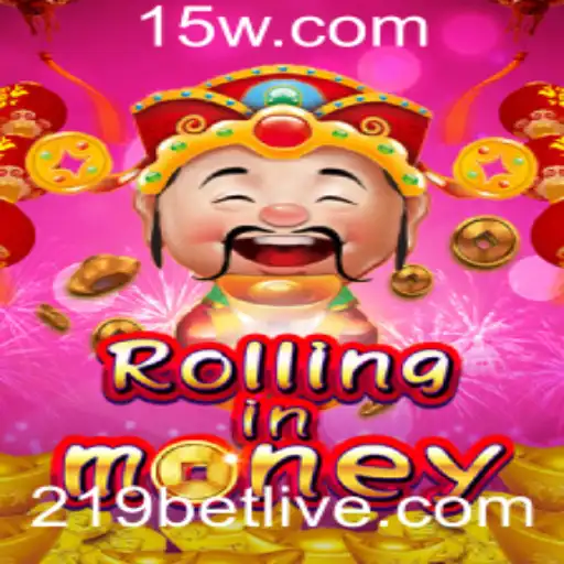 Explorando o Fascinante Mundo de RollingInMoney e a Estratégia 219 Bet