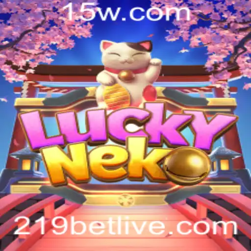 Descubra o Fascinante Mundo do Jogo LuckyNeko e a Emoção do '219 bet'